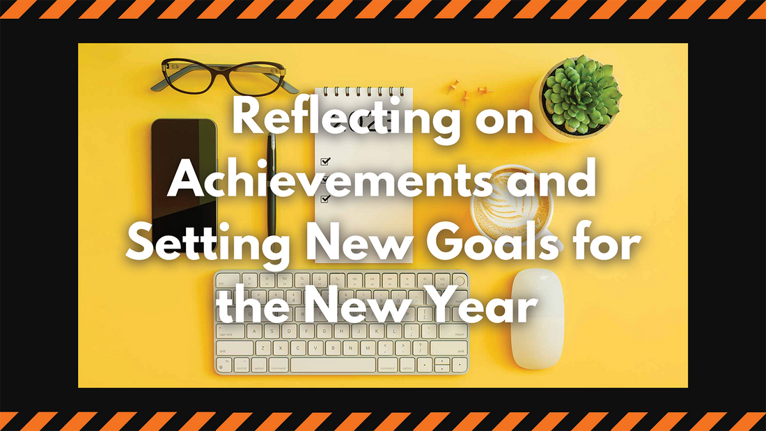 Reflecting on achievements and setting new goals for the new year